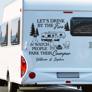 Let's Drink By The Fire - Camping Personalized Custom RV Decal - Gift For Husband Wife, Camping Lovers