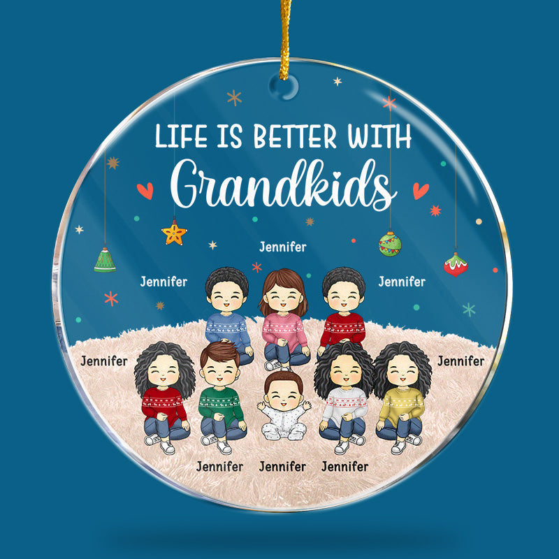 Life Is Better With Grandkids - Family Personalized Custom Ornament - Acrylic Round Shaped - Christmas Gift For Family Members