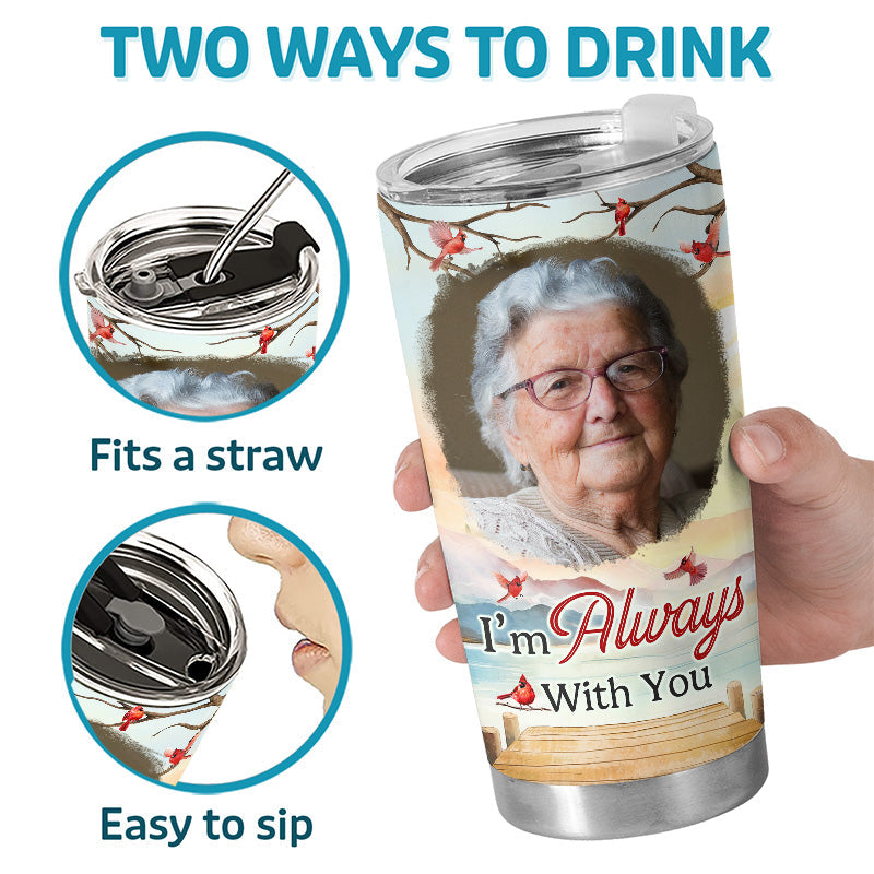 Custom Photo We Miss You And Love You Always - Memorial Personalized Custom Tumbler - Sympathy Gift For Family Members