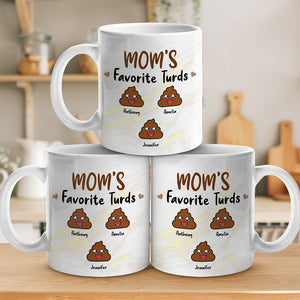 Mom's Favorite Turds - Gift For Mom, Grandma - Personalized Mug