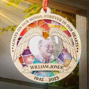 Custom Photo Always On Our Minds, Forever In Our Hearts - Memorial Personalized Custom Suncatcher Ornament - Acrylic Round Shaped - Sympathy Gift For Family Members