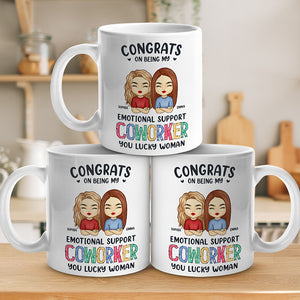 Congrats On Being My Emotional Support Coworkers You Lucky People - Coworker Personalized Custom Mug - Gift For Coworkers, Work Friends, Colleagues