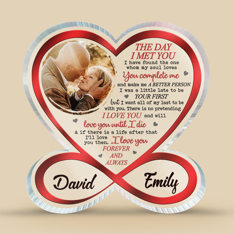 Custom Photo I Want All Of My Last To Be With You - Couple Personalized Custom Infinity Heart Shaped Acrylic Plaque - Gift For Husband Wife, Anniversary