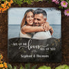Custom Photo All Of Me Loves All Of You - Couple Personalized Custom Rock Slate - Gift For Husband Wife, Anniversary