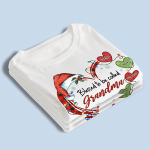 Blessed To Be Called Grandma - Family Personalized Custom Unisex T-shirt, Hoodie, Sweatshirt - Christmas Gift For Grandma