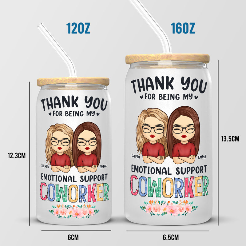 You're The Best Emotional Support Coworker - Bestie Personalized Custom Glass Cup, Iced Coffee Cup - Gift For Best Friends, BFF, Sisters, Coworkers