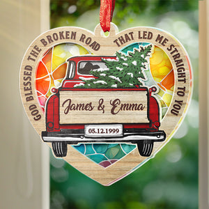 God Blessed The Broken Road - Couple Personalized Custom Suncatcher Ornament - Acrylic Heart Shaped - Christmas Gift For Husband Wife, Anniversary