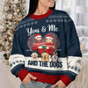 You & Me And The Fur Babies - Couple Personalized Custom Ugly Sweatshirt - Unisex Wool Jumper - Christmas Gift For Husband Wife, Pet Owners, Pet Lovers