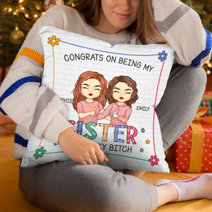 Being My Sister You Lucky - Family Personalized Custom Pillow - Gift For Siblings, Brothers, Sisters