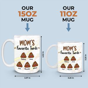 Mom's Favorite Turds - Gift For Mom, Grandma - Personalized Mug