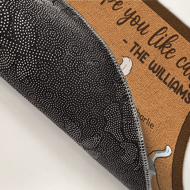 We Hope You Like Cats - Cat Personalized Custom Home Decor Decorative Mat - House Warming Gift, Gift For Pet Owners, Pet Lovers