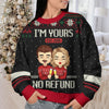 Holiday I'm Yours, No Refund - Personalized Custom Unisex Ugly Christmas Sweatshirt, Wool Sweatshirt, All-Over-Print Sweatshirt - Gift For Couple, Husband Wife, Anniversary, Engagement, Wedding, Marriage Gift, Christmas Gift