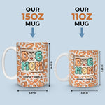 Custom Pet Name Dog Mom Gifts - Personalized Mugs