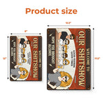 Welcome To Our Shitshow - Couple Personalized Custom Home Decor Metal Sign - House Warming Gift For Family