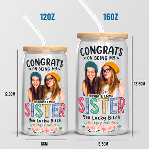 Custom Photo Congrats On Being My Bestie - Bestie Personalized Custom Glass Cup, Iced Coffee Cup - Gift For Best Friends, BFF, Sisters