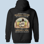 A Baseball Player Is First Trusted By His Mom - Family Personalized Custom Unisex Back Printed T-shirt, Hoodie, Sweatshirt - Gift For Family Members