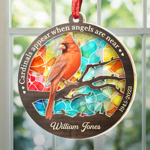 Cardinals Appear When Angels Are Near - Memorial Personalized Custom Suncatcher Ornament - Acrylic Round Shaped - Sympathy Gift For Family Members