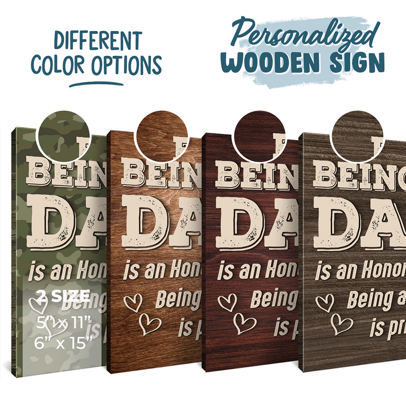 Being A Dad Is An Honor - Family Personalized Custom Rectangle Shaped Home Decor Wood Sign - House Warming Gift For Dad, Grandpa