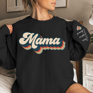 My Kids Call Me Mama Vintage Style - Family Personalized Custom Unisex Sweatshirt With Design On Sleeve - Birthday Gift For Mom, Grandma