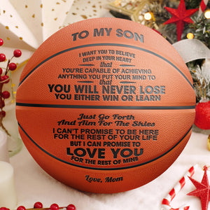 Mom to Son - You Will Never Lose - Deflated Basketball With Pump