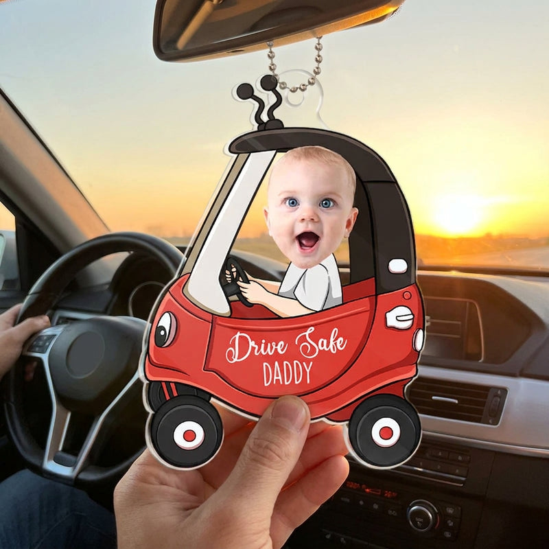 Custom Photo Drive Safe Daddy - Family Personalized Custom Car Ornament - Acrylic Custom Shaped - Gift For Family Members