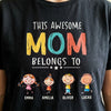 This Awesome Mom Belongs To - Personalized Unisex T-Shirt, Hoodie - Gift For Mom