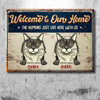 Welcome To Our Home - Funny Personalized Cat Metal Sign