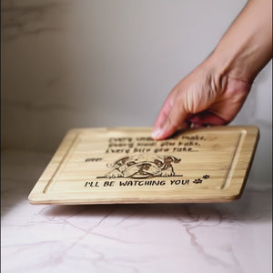 Every Snack You Make, I’ll Be Watching You - Dog Personalized Custom Engraved Wooden Cutting Board - Gift For Pet Owners, Pet Lovers