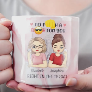 I’d Do Anything For You - Bestie Personalized Custom Marble Mug - Gift For Best Friends, BFF, Sisters