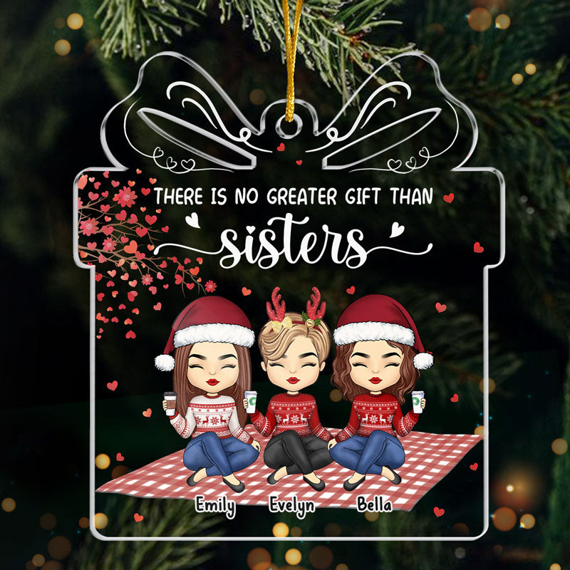 There Is No Greater Gift Than Sisters - Bestie Personalized Custom Ornament - Acrylic Gift Box Shaped - Christmas Gift For Best Friends, BFF, Sisters