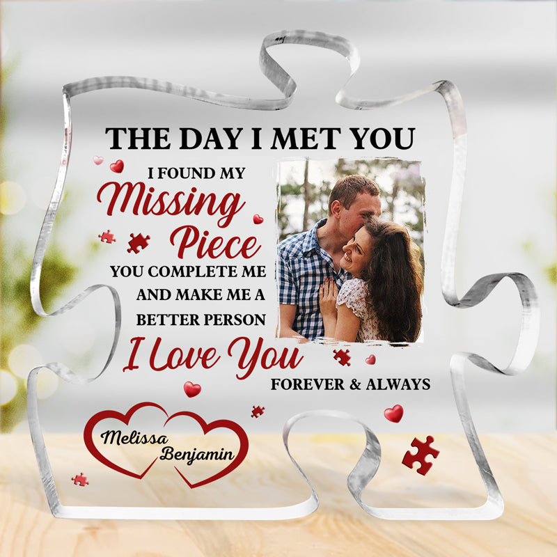 Custom Photo I Found My Missing Piece - Couple Personalized Custom Puzzle Shaped Acrylic Plaque - Gift For Husband Wife, Anniversary