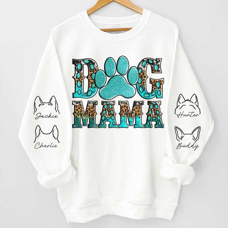 Dog Mama - Dog Personalized Custom Unisex Sweatshirt With Design On Sleeve - Gift For Pet Owners, Pet Lovers