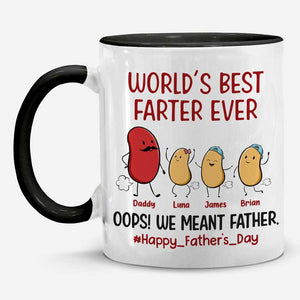 World’s Best Farter Ever, Oops I Mean Father - Family Personalized Custom Accent Mug - Father's Day, Birthday Gift For Dad