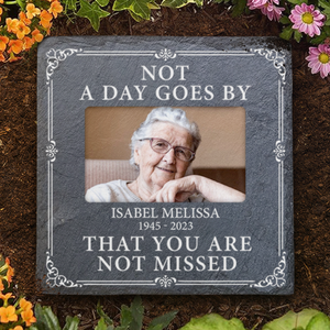 Custom Photo Not A Day Goes By That You Are Not Missed - Memorial Personalized Custom Memorial Stone - Sympathy Gift, Gift For Family Members