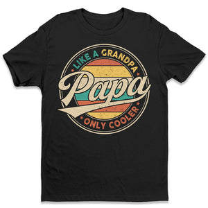 World's Greatest Papa - Family Personalized Custom Unisex T-shirt, Hoodie, Sweatshirt - Father's Day, Birthday Gift For Dad