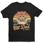 Best Cat Dad Ever Gifts for Cat Lovers - Cat Dad Apparel
