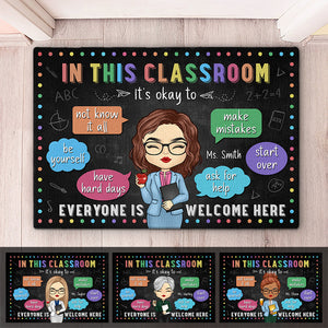 It's Okay To Be Yourself In This Classroom - Teacher Personalized Custom Decorative Mat - Gift For Teacher, Back To School