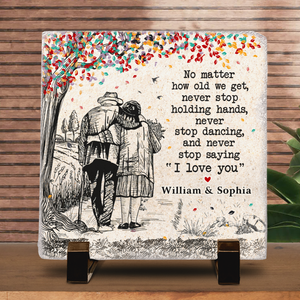 Never Stop Saying I Love You - Couple Personalized Custom Square Shaped Rock Slate - Gift For Husband Wife, Anniversary