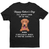 I'll Always Look Up To You - Dog Personalized Custom Unisex T-shirt, Hoodie, Sweatshirt - Father's Day, Gift For Pet Owners, Pet Lovers