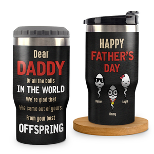 We’re Glad That We Came Out Of Yours - Family Personalized Custom Can Cooler - Father's Day, Birthday Gift For Dad