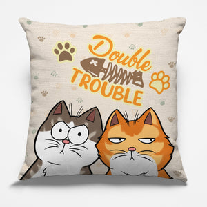 Trouble Makers - Cat Personalized Custom Pillow - Gift For Pet Owners, Pet Lovers