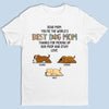 I Am A Dog Mom - Dog Personalized Custom Unisex T-shirt, Hoodie, Sweatshirt - Gift For Pet Owners, Pet Lovers