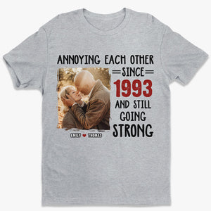 Custom Photo Annoying Each Other Forever - Couple Personalized Custom Unisex T-shirt, Hoodie, Sweatshirt - Gift For Husband Wife, Anniversary