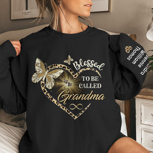 Blessed To Be Call Grandma - Family Personalized Custom Unisex Sweatshirt With Design On Sleeve - Christmas Gift For Mom, Grandma