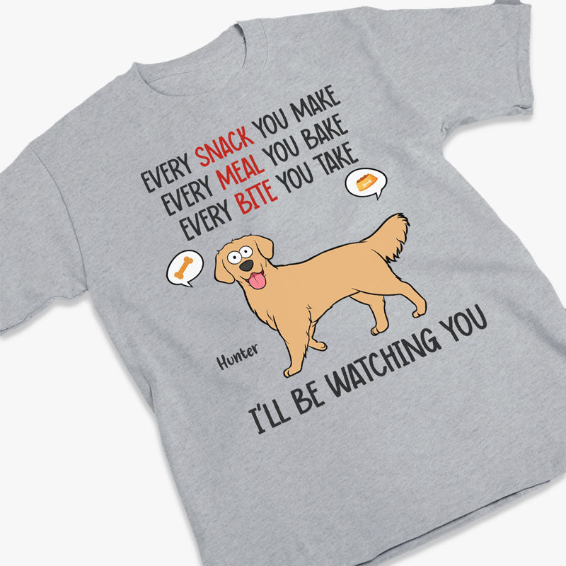 We Will Be Watching You - Dog Personalized Custom Unisex T-shirt, Hoodie, Sweatshirt - Gift For Pet Owners, Pet Lovers