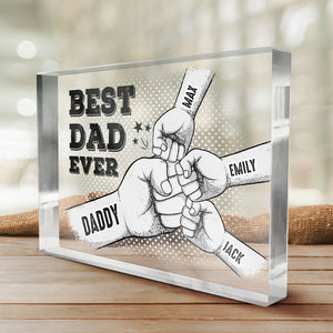 Best Daddy Ever - Family Personalized Custom Rectangle Shaped Acrylic Plaque - Father's Day, Birthday Gift For Dad