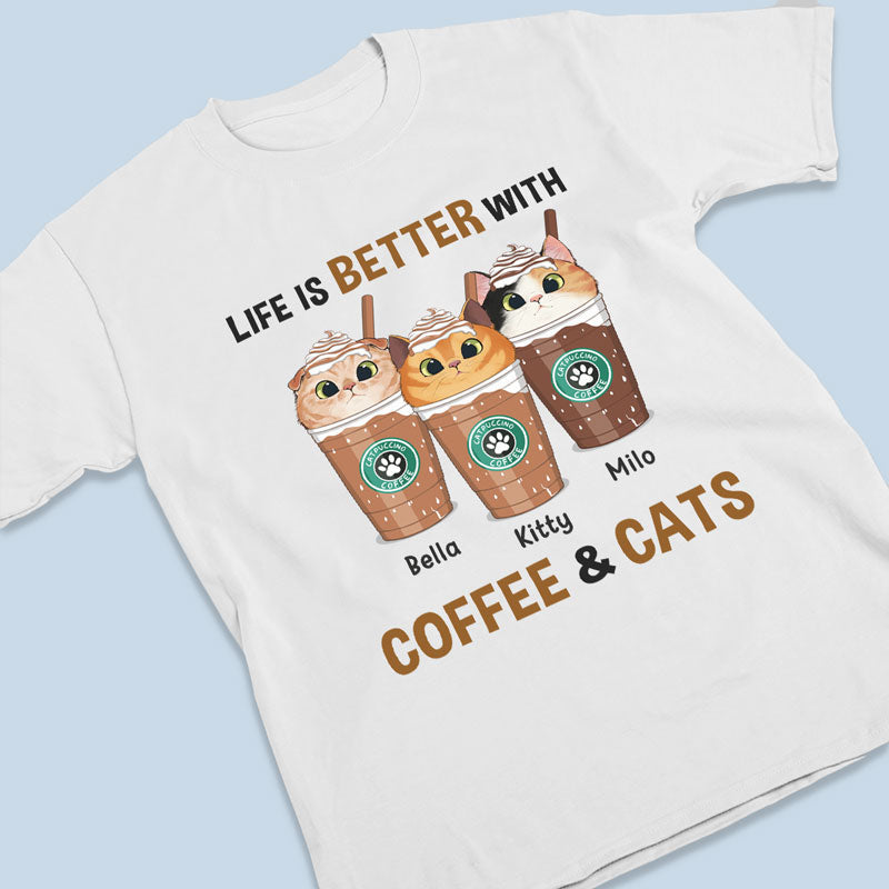 Life Is Better With Coffee & Fur Baby - Dog & Cat Personalized Custom Unisex T-shirt, Hoodie, Sweatshirt - Gift For Pet Owners, Pet Lovers