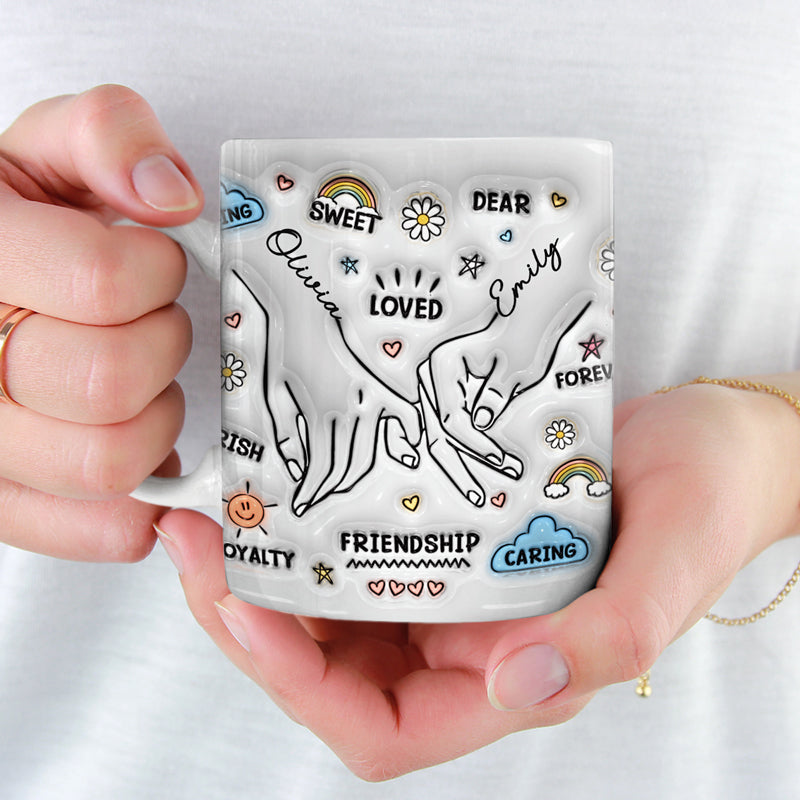 Our Friendship Is The Greatest Gift - Bestie Personalized Custom 3D Inflated Effect Printed Mug - Gift For Best Friends, BFF, Sisters