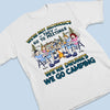 We Will Never Forget These Moments - Camping Personalized Custom Unisex T-shirt, Hoodie, Sweatshirt - Gift For Best Friends, BFF, Sisters, Camping Lovers