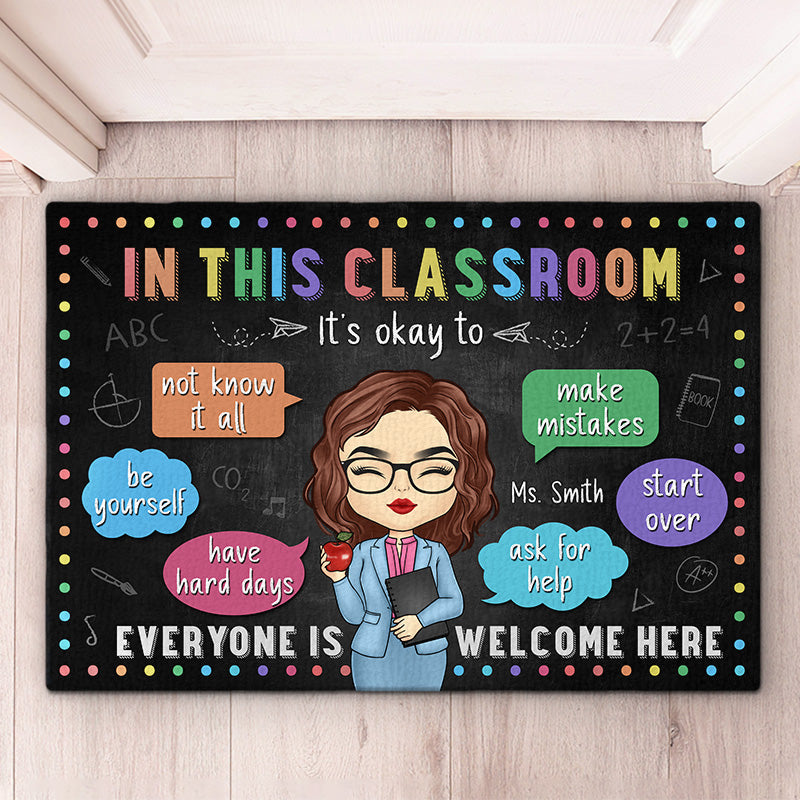 It's Okay To Be Yourself In This Classroom - Teacher Personalized Custom Decorative Mat - Gift For Teacher, Back To School